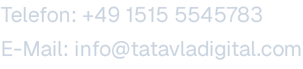 Telefon und E-Mail-Adresse von Tatavla Digital